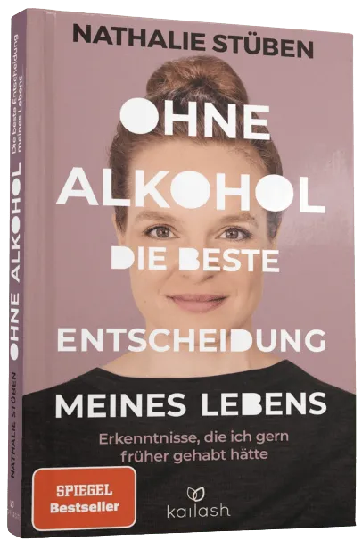 Buchcover von Ohne Alkohol: Die beste Entscheidung meines Lebens